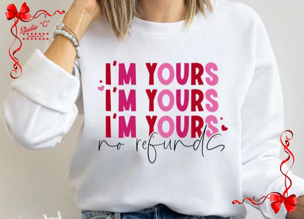I'm yours no Refunds